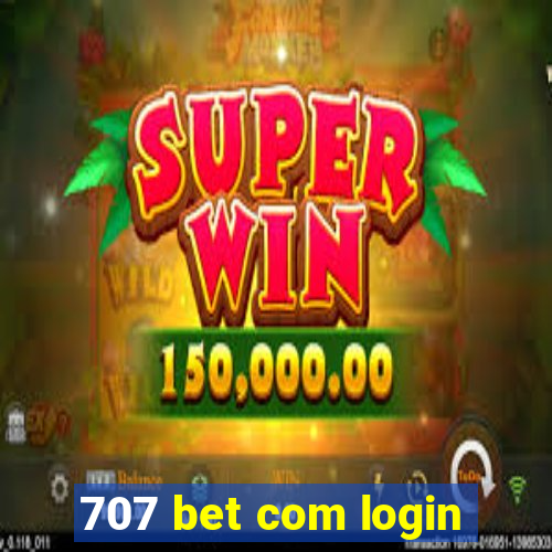 707 bet com login